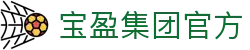 bbin·宝盈集团(中文站)-官方网站